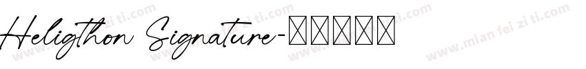 Heligthon Signature字体转换
